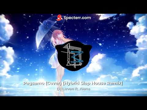 Dj Lizven ft. Aiana - Pagsamo (Cover) [Hybrid Slap House Remix]
