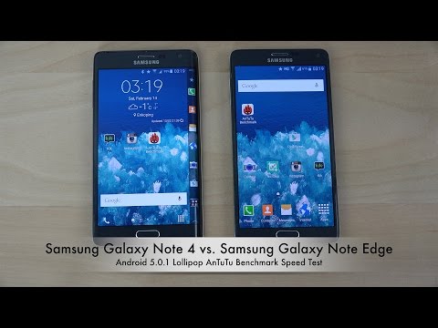 Official Android 5.0 Lollipop: Samsung Galaxy Note 4 vs. Samsung Galaxy Note Edge AnTuTu Speed Test