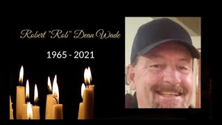 Funeral Service for Robert Rob Dean Wade