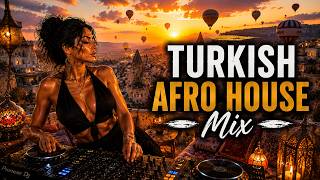 Turkish Afro House 2026: Kesintisiz Deep House & Afro Beats Mix