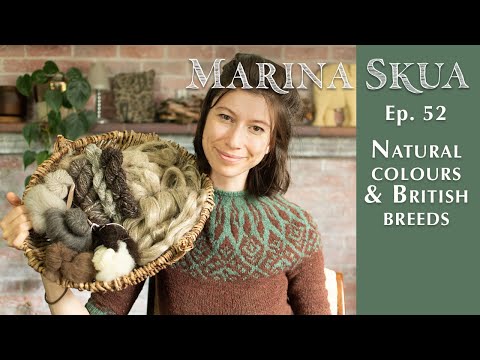 Marina Skua Ep 52 – Late summer vibes, British wool breeds, natural colours and new knit designs