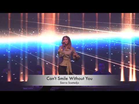 Can't Smile Without You - Sierra Soetedjo