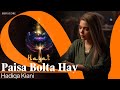Paisa Bolta Hay Hadiqa Kiani Sabri Brothers Hayat Sufiscore New Qawwali Song 2025