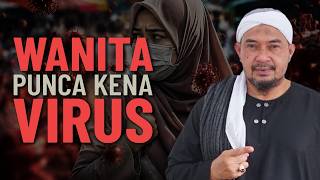 Wanita Ini Punca Negara Dapat Wabak - Ustaz Nahar Afandi