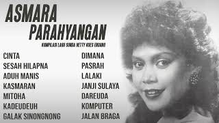 Download lagu Hetty Koes Endang Full Album Lagu Sunda Asmara Parahyangan - Sesah Hilapna mp3