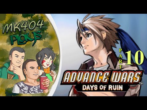 MK404 Replays Advance Wars: Days of Ruin PT10 - Where There's a Will, There's a Way[Ch. 15-16]