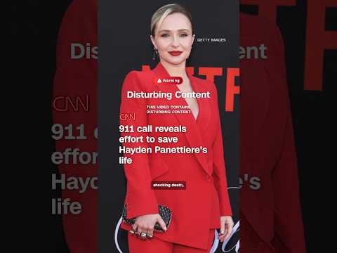 911 call reveals effort to save Hayden Panettiere’s life