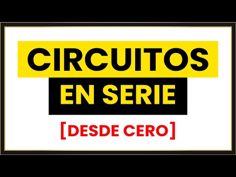 SERIES CIRCUIT From ZERO [COMPLETE CLASS]