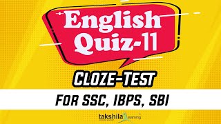 Cloze Test  English Tricks | Cloze Test Trick for Bank Po/SSC CGL/CHSL Takshila Learning