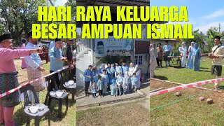 Sambutan Hari raya Keluarga Besar Ampuan Ismail di Kg Benoni Papar