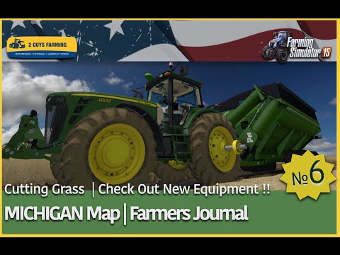 MICHIGAN  | Farming Journal | Entry # 6 | Farming Simulator 2015