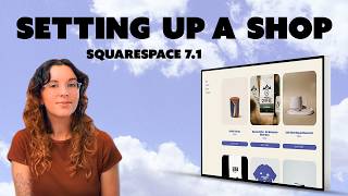 How to Set Up a Shop in Squarespace (Complete Guide)