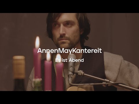 Es ist Abend (Session) - AnnenMayKantereit