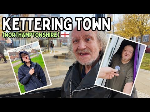 KETTERING TOWN: "The Town Has Changed… and So Have I"