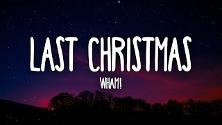 Wham! - Last Christmas (Lyrics)