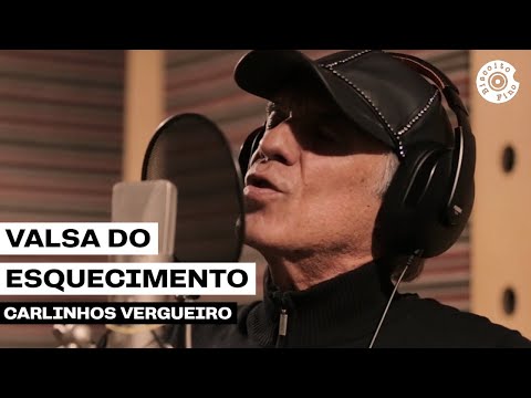 Valsa do Esquecimento (Vídeo Oficial) | Carlinhos Vergueiro