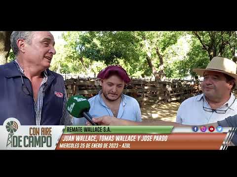 Juan y Tomás Wallace y José Pardo - remate de Wallace SA - Miércoles 25 de enero de 2023 - Azul