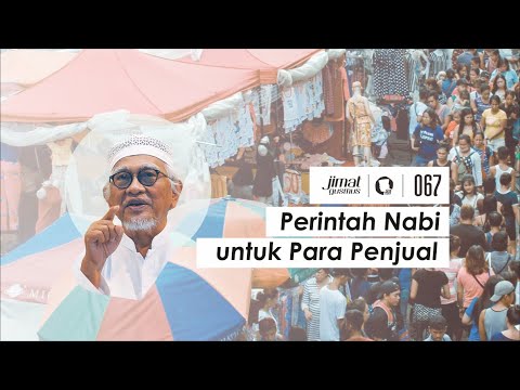 Jimat Gus Mus | Perintah Nabi Muhammad saw. untuk Para Penjual
