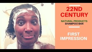 22nd Century Shampoo Bar: My 1st Impressions