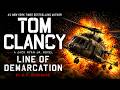 Tom Clancy Line of Demarcation by M.P. Woodward | The Mission That Could Trigger Global War