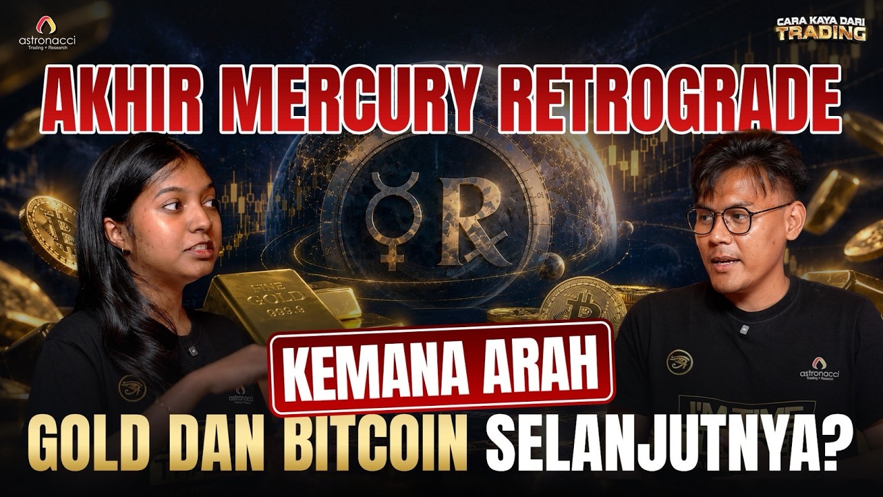 MERCURY RETROGRADE SELESAI — YANG GAK NGERTI ARAH GOLD & BITCOIN BAKAL NYESEL