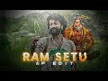 Ram Setu Hanuman Scene Ram Setu Full Movie In Hindi Ram Setu Climax Scene Ram Setu Movie Viral