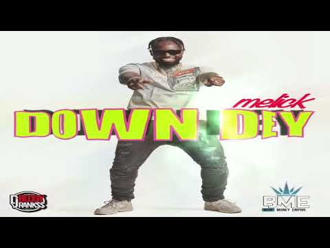 Melick - Down Dey (Soca 2025)