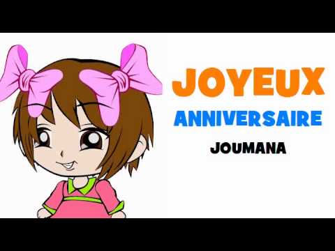 JOYEUX ANNIVERSAIRE JOUMANA!