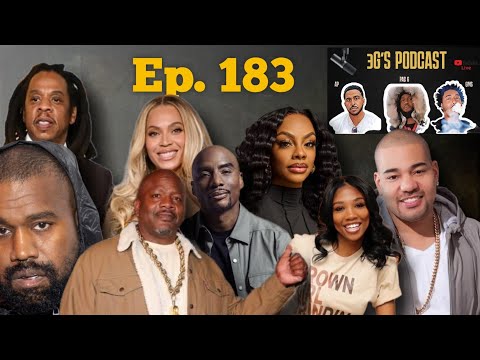 3G's Podcast Ep. 183 | Jess Hilarious AIRS OUT The Breakfast Club, Kanye GOES IN on Bey and Jay