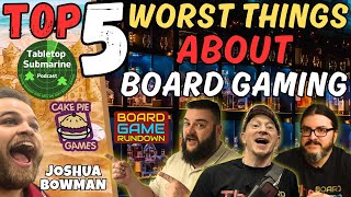 Top 5 Worst Things About Board Gaming With Josh Bowman | WHISKEY WEDNESDAY LIVE @ 8!