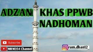Download lagu Adzan Khas PPWB - (NADHOMAN) Burengan Kediri mp3