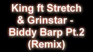Strekkle & Grinstar - Biddy Barp Pt.2 (Prod. King) | Remix