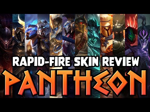 Rapid-Fire Skin Review: Every Pantheon Skin