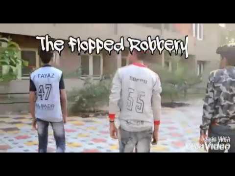 The flopped robbery |Malayalam short flim|director:- pajju bedira