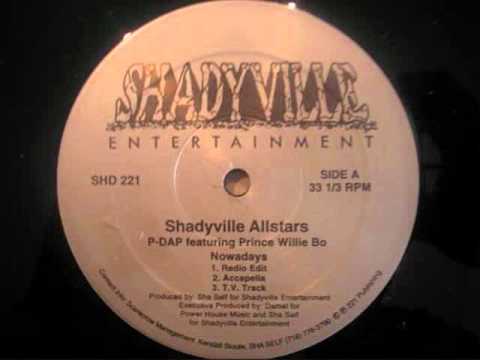 Shadyville Allstars- Nowadays