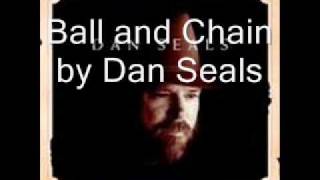 Ball and Chain by Dan Seals