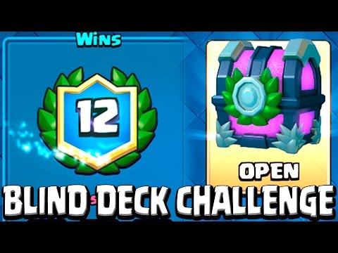 12 Win Blind Deck Challenge & Chest Opening | Clash Royale