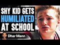 Shy Kid Gets Humiliated At School Ft. FaZe Rug | Dhar Mann