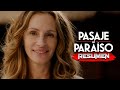 PASAJE AL PARAÍSO RESUMEN En 9 MINUTOS