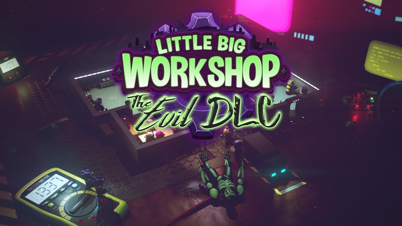 Little Big Workshop: The Evil DLC