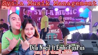 Download lagu DILA NOCIL FT EMBI PUSPUS YG LAGI VIRAL BARENG SYILA MUSIK mp3