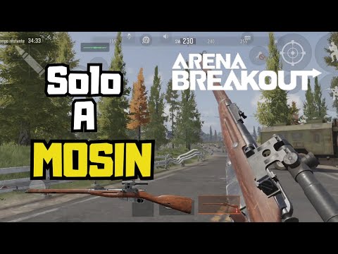 Solo a MOSIN en Arena Breakout