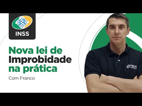 Concurso INSS 2024 Questões Improbidade Administrativa