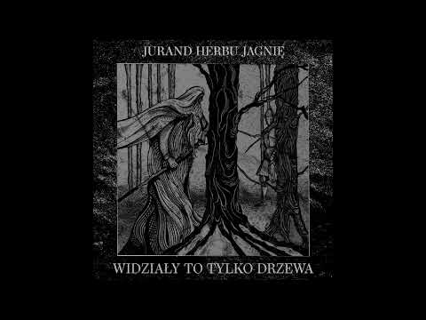 Jurand Herbu Jagnię - Widziały to tylko drzewa (Full EP) #dungeonsynth #ambient #polishmusic #synth