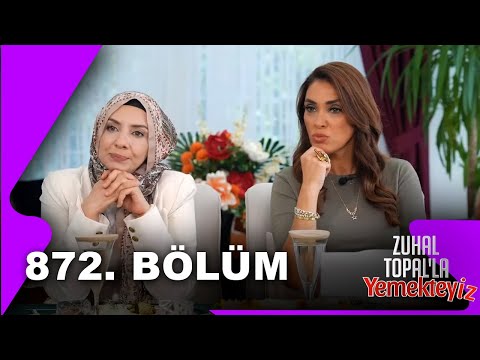 Zuhal Topal'la Yemekteyiz 872. Bölüm | 23.09.2025 @Yemekteyiz