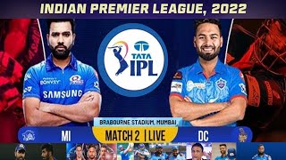 MI vs DC IPL 2022 Match 2 news l Delhi capitals vs mumbai indians Match