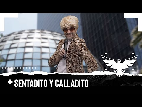 SENTADITO Y CALLADITO - EL PULSO DE LA REPÚBLICA