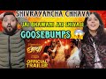 Shivrayancha Chhava Official Trailer Reaction | Digpal Lanjekar | Bhushan | Chinmay Mandlekar |