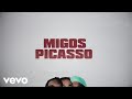 Migos - Picasso (Lyric Video) [Feat. Future]