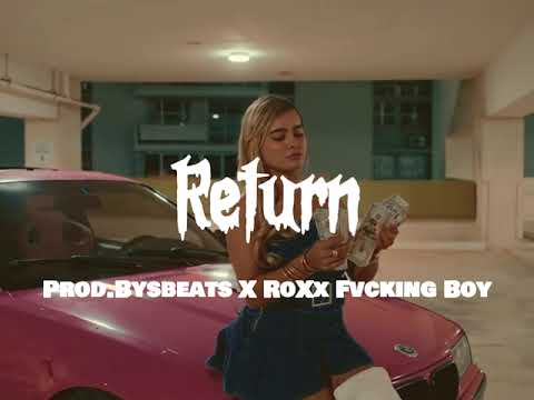 Remers x Bassy x Jovaan Type Beat ″Return″ R&B/TRAP (Prod. bysbeats x RoXx Fvcking Boy)